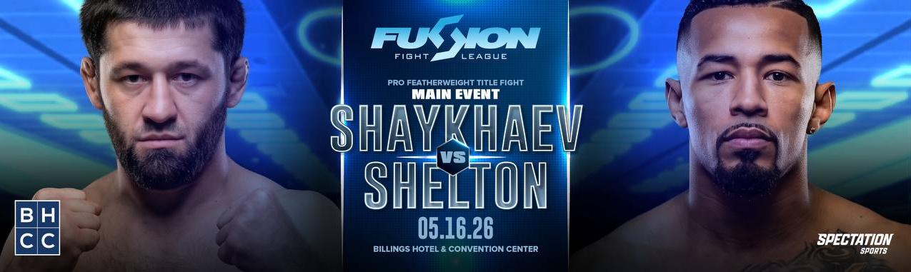 Fusion Fight League: Shaykhaev vs Shelton banner