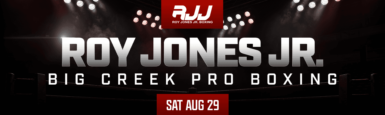 Roy Jones Jr. Big Creek Pro Boxing banner